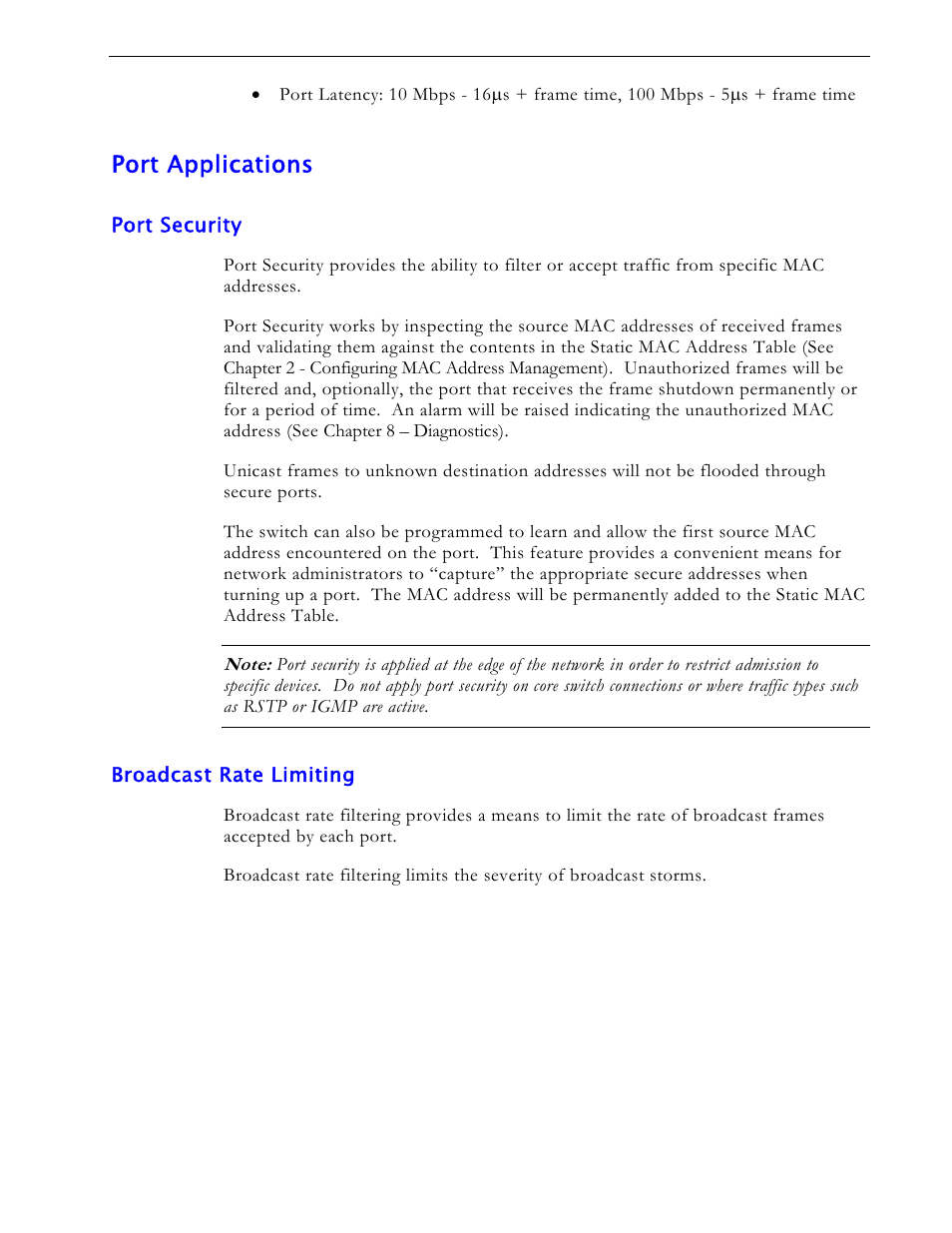 Port applications, Port security, Broadcast rate limiting | RuggedCom RS1600 User Manual | Page 29 / 130