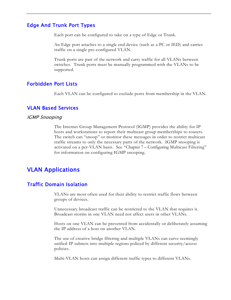 Edge and trunk port types, Forbidden port lists, Vlan based services | Igmp snooping, Vlan applications, Traffic domain isolation | RuggedCom RS1600 User Manual | Page 41 / 130