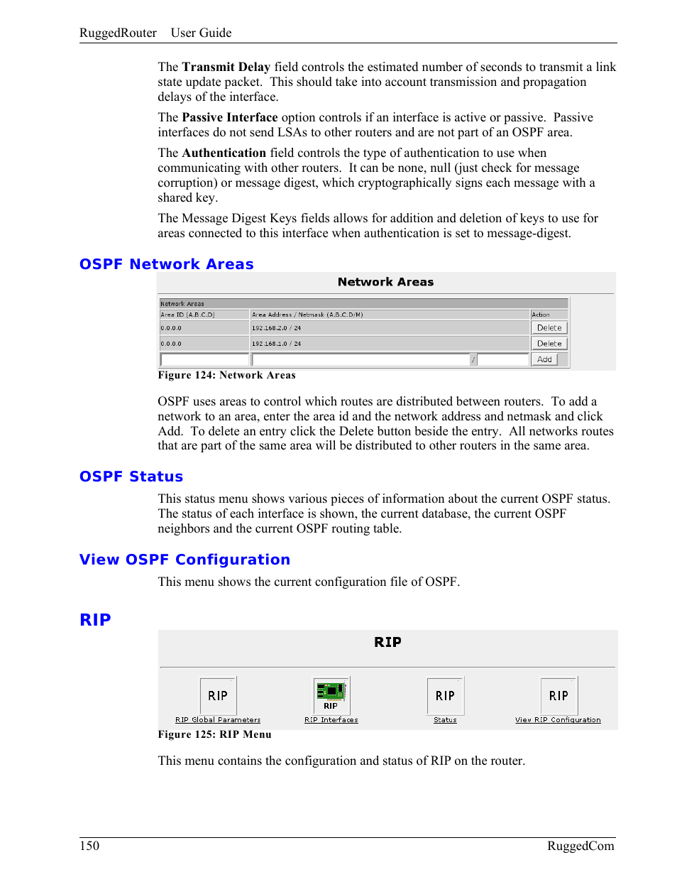 Ospf network areas, Ospf status, View ospf configuration | RuggedCom RuggedRouter RX1000 User Manual | Page 152 / 284