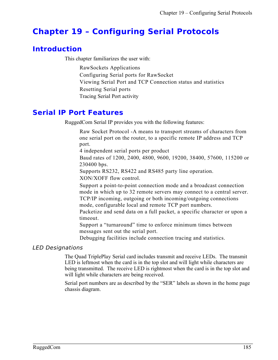 Chapter 19 – configuring serial protocols, Introduction, Serial ip port features | Led designations | RuggedCom RuggedRouter RX1000 User Manual | Page 187 / 284