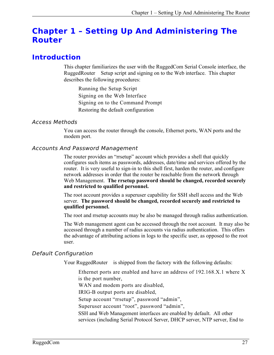 Introduction, Access methods, Accounts and password management | Default configuration | RuggedCom RuggedRouter RX1000 User Manual | Page 29 / 284