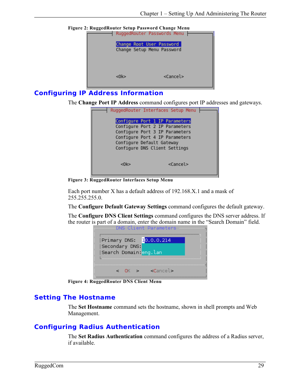 Configuring ip address information, Setting the hostname, Configuring radius authentication | RuggedCom RuggedRouter RX1000 User Manual | Page 31 / 284