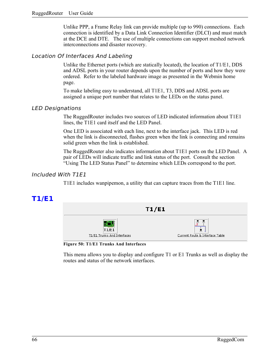 Location of interfaces and labeling, Led designations, Included with t1e1 | T1/e1 | RuggedCom RuggedRouter RX1000 User Manual | Page 68 / 284