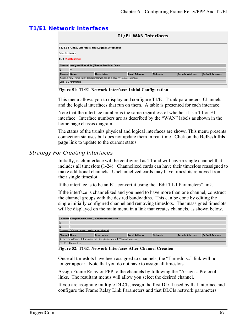T1/e1 network interfaces, Strategy for creating interfaces | RuggedCom RuggedRouter RX1000 User Manual | Page 69 / 284