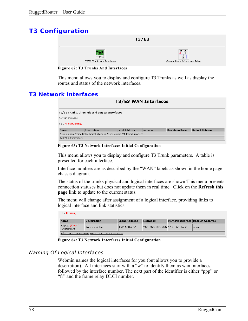 T3 configuration, T3 network interfaces, Naming of logical interfaces | RuggedCom RuggedRouter RX1000 User Manual | Page 80 / 284