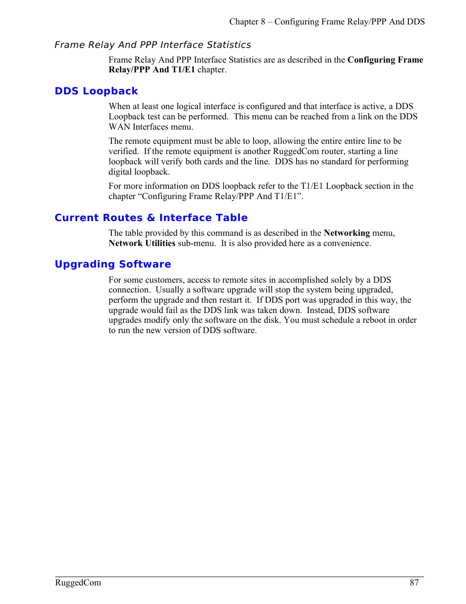 Frame relay and ppp interface statistics, Dds loopback, Current routes & interface table | Upgrading software | RuggedCom RuggedRouter RX1000 User Manual | Page 89 / 284