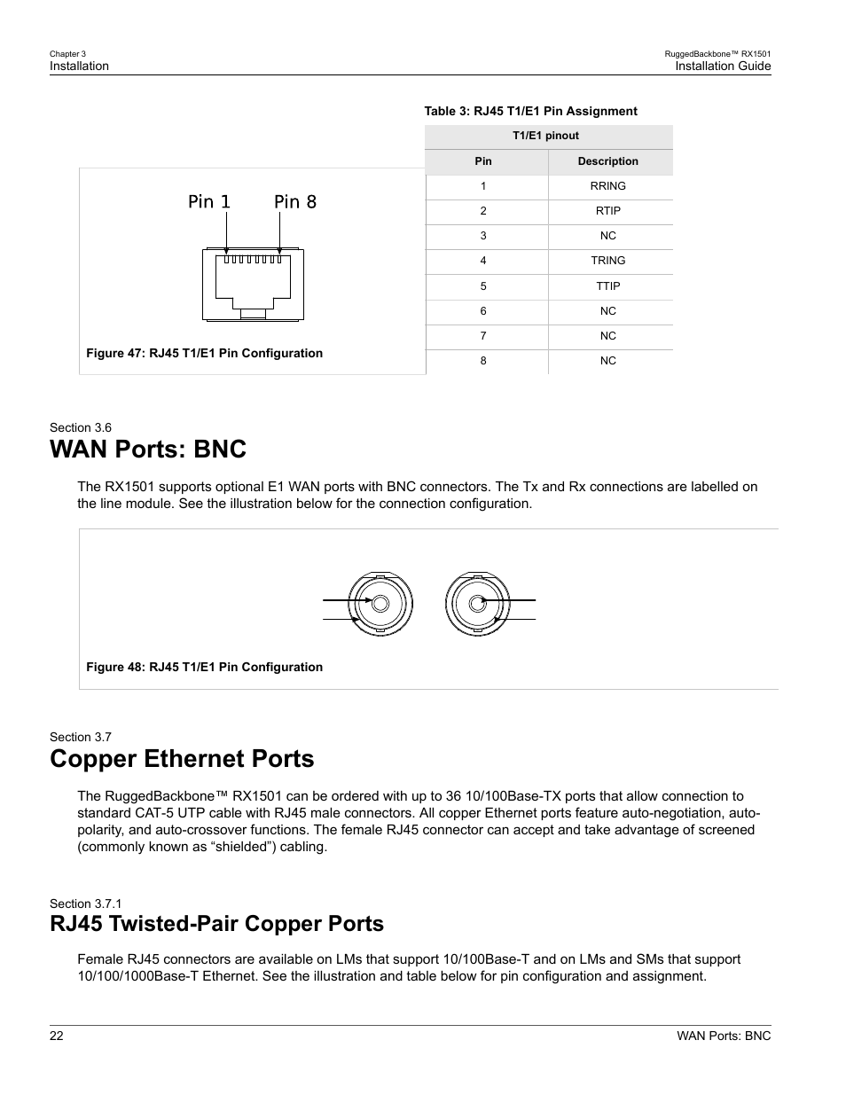 Wan ports: bnc, Copper ethernet ports, Rj45 twisted-pair copper ports | 6 wan ports: bnc, 7 copper ethernet ports, 1 rj45 twisted-pair copper ports, Section 3.7, “copper ethernet ports | RuggedCom RUGGEDBACKBONE RX1501 User Manual | Page 28 / 52