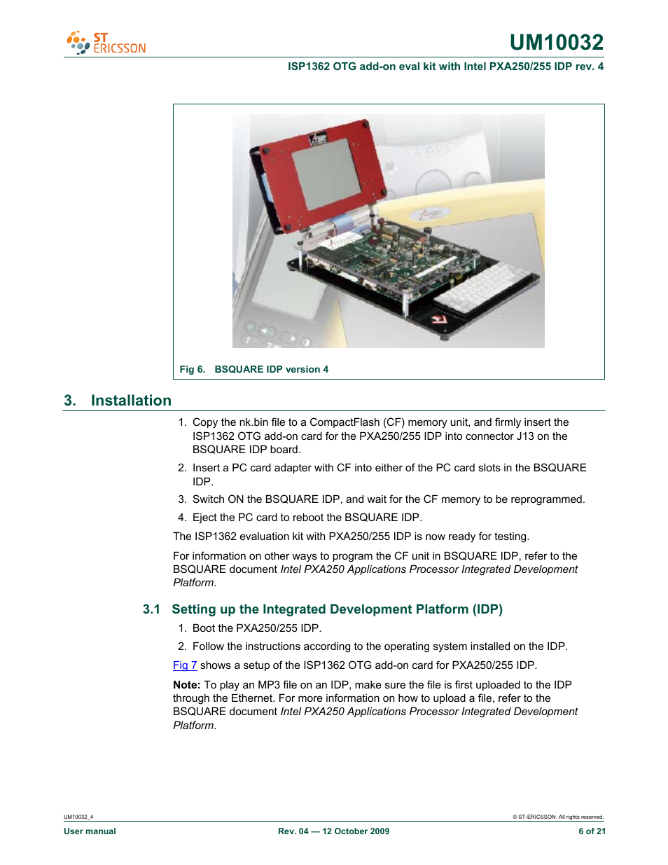 Installation | Rowe ISP1362 OTG add-on eval kit with Intel PXA250/255 IDP rev. 4 UM10032 User Manual | Page 6 / 21