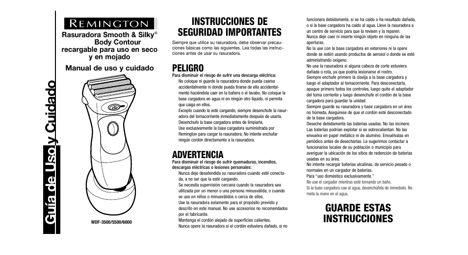 Gu ía de uso y cuidado, Peligro, Advertencia | Rasuradora smooth & silky | Remington WDF-1000 User Manual | Page 11 / 15