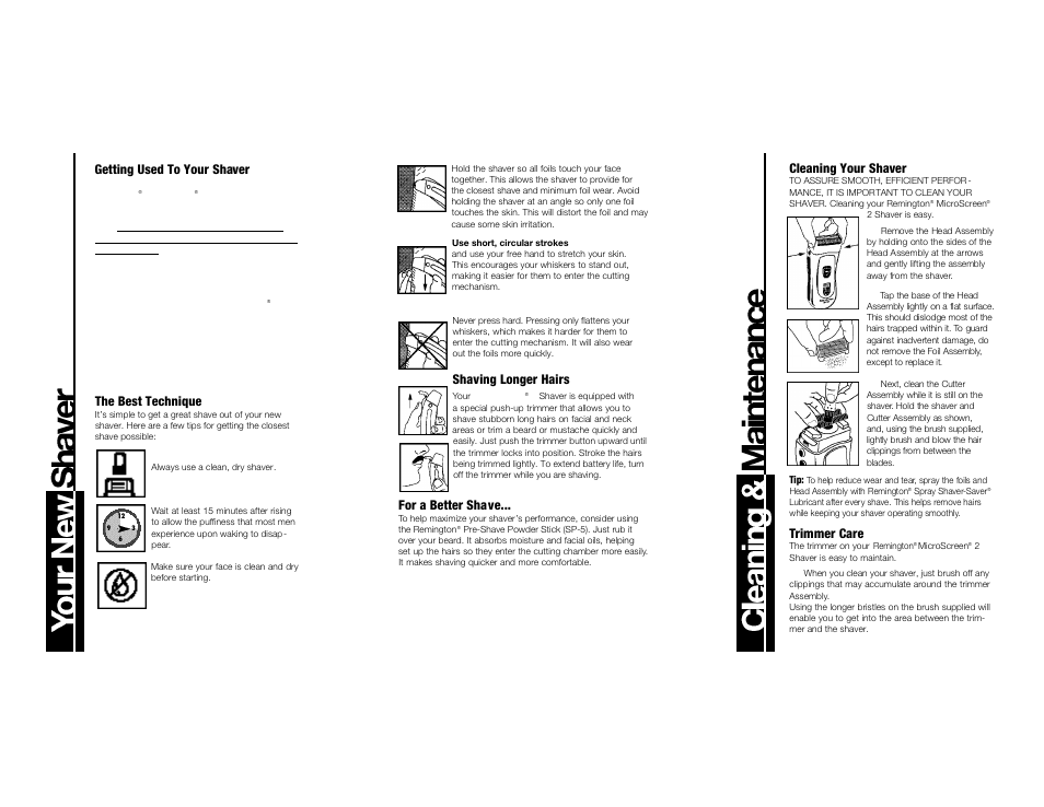 Getting used to your shaver, The best technique, Cleaning your shaver | Trimmer care, Shaving longer hairs, For a better shave | Remington DA-407 User Manual | Page 2 / 4