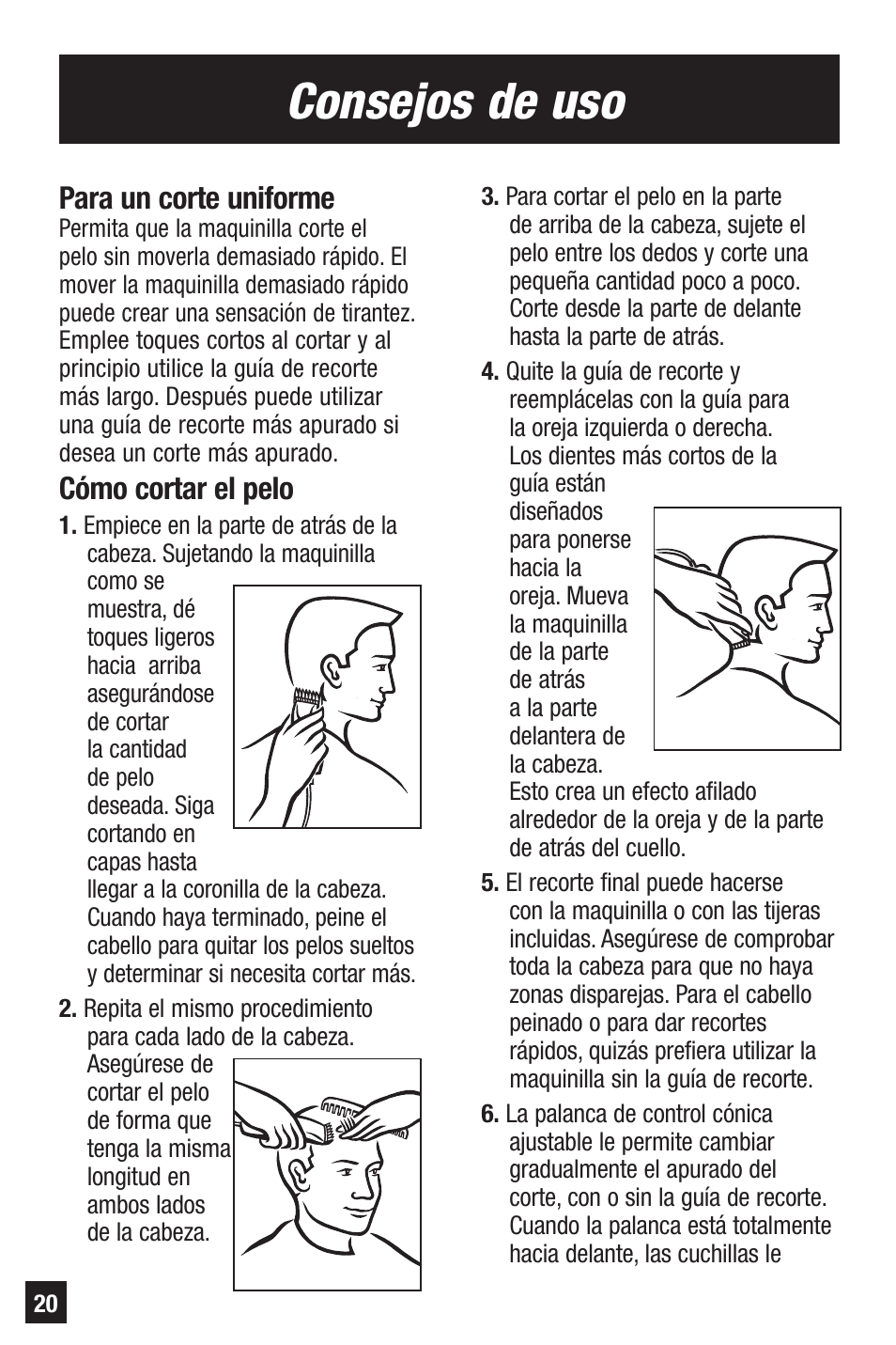 Consejos de uso, Para un corte uniforme, Cómo cortar el pelo | Remington PRECISION HC-70 User Manual | Page 20 / 24