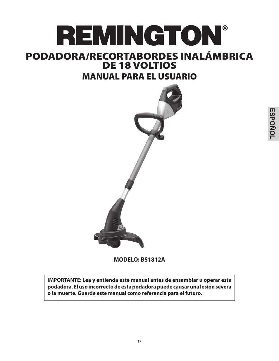 Podadora/recortabordes inalámbrica de 18 voltios, Manual para el usuario | Remington BS1812A User Manual | Page 17 / 48