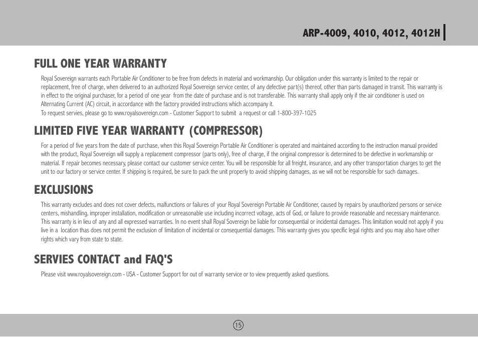 Full one year warranty, Limited five year warranty (compressor), Exclusions | Servies contact and faq's | Royal Sovereign ARP-4009 User Manual | Page 15 / 48