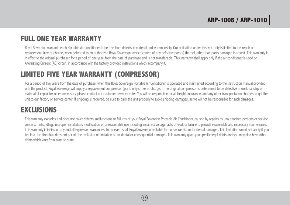 Full one year warranty, Limited five year warranty (compressor), Exclusions | Royal Sovereign ARP-1010 User Manual | Page 15 / 32