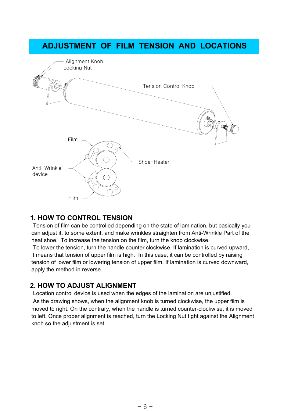 Adjustment of film tension and locations, How to control tension 2. how to adjust alignment | Royal Sovereign RSS-1050 User Manual | Page 6 / 27