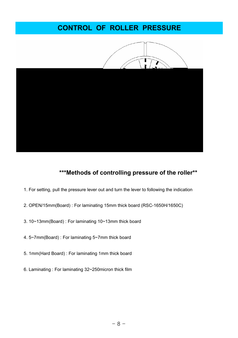 Control of roller pressure, Methods of controlling pressure of the roller | Royal Sovereign RSC-1650C User Manual | Page 8 / 15