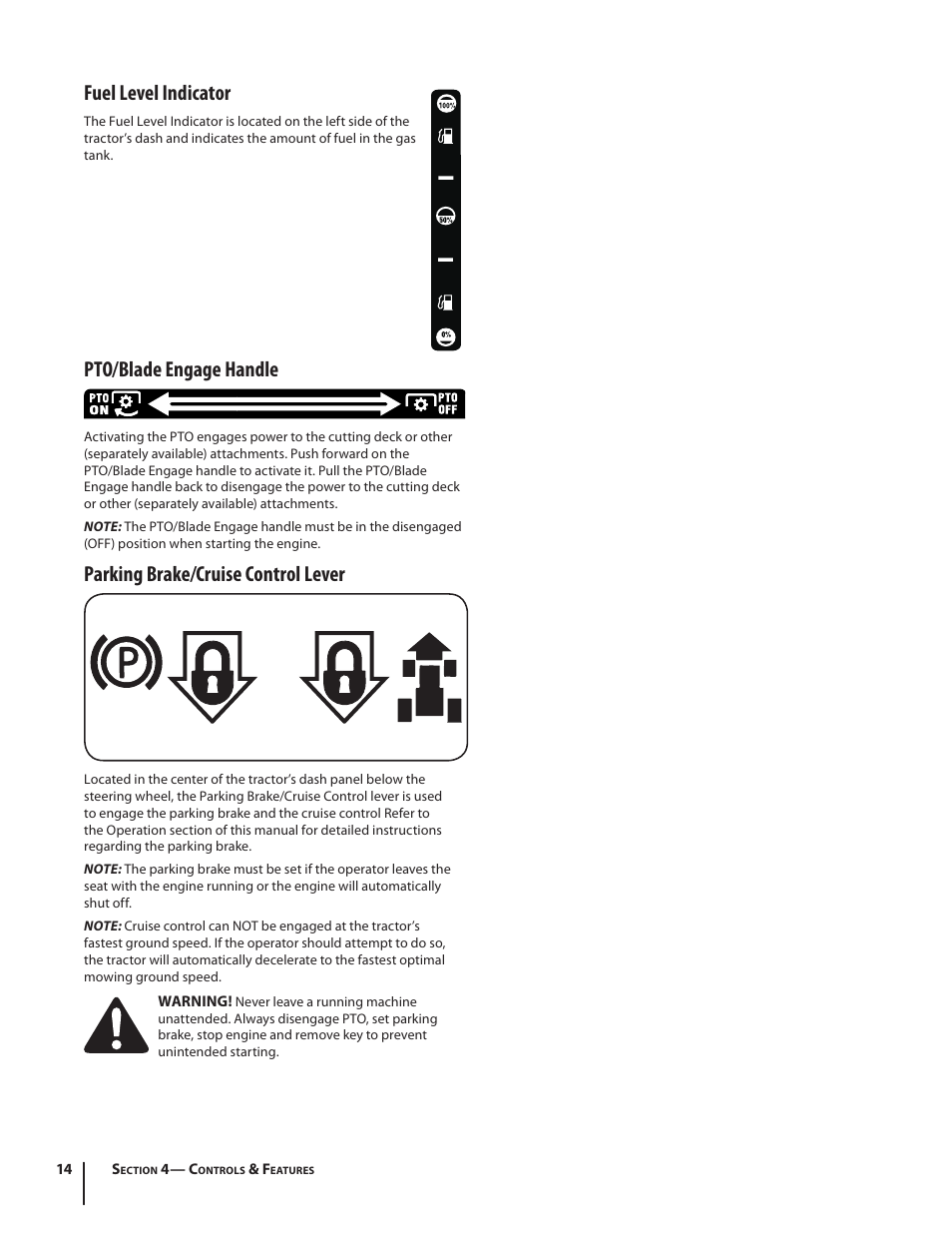 Fuel level indicator, Pto/blade engage handle, Parking brake/cruise control lever | Rover 2042 User Manual | Page 14 / 33
