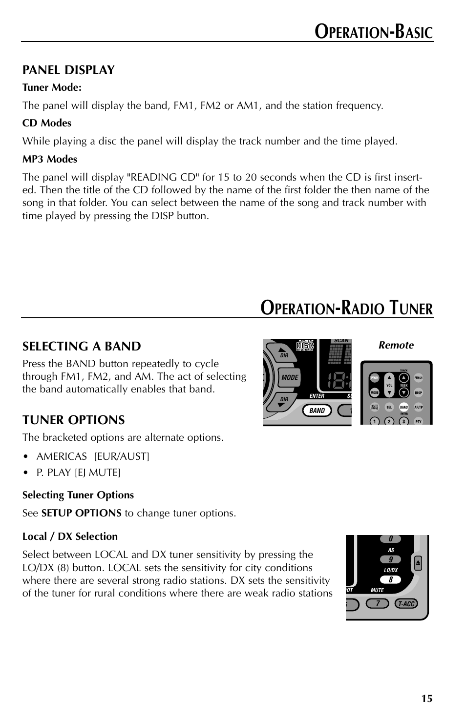 Peration, Asic, Adio | Uner, Panel display, Selecting a band, Tuner options | Rockford Fosgate RFX9000 User Manual | Page 15 / 80