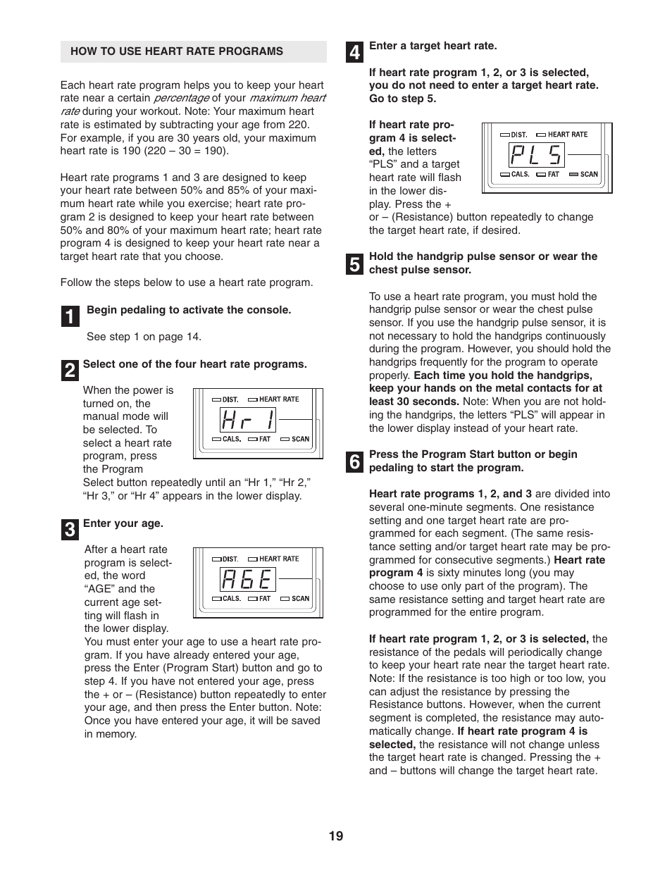 Reebok Fitness RL 725 elliptical exerciser RBCCEL79022 User Manual | Page 19 / 32