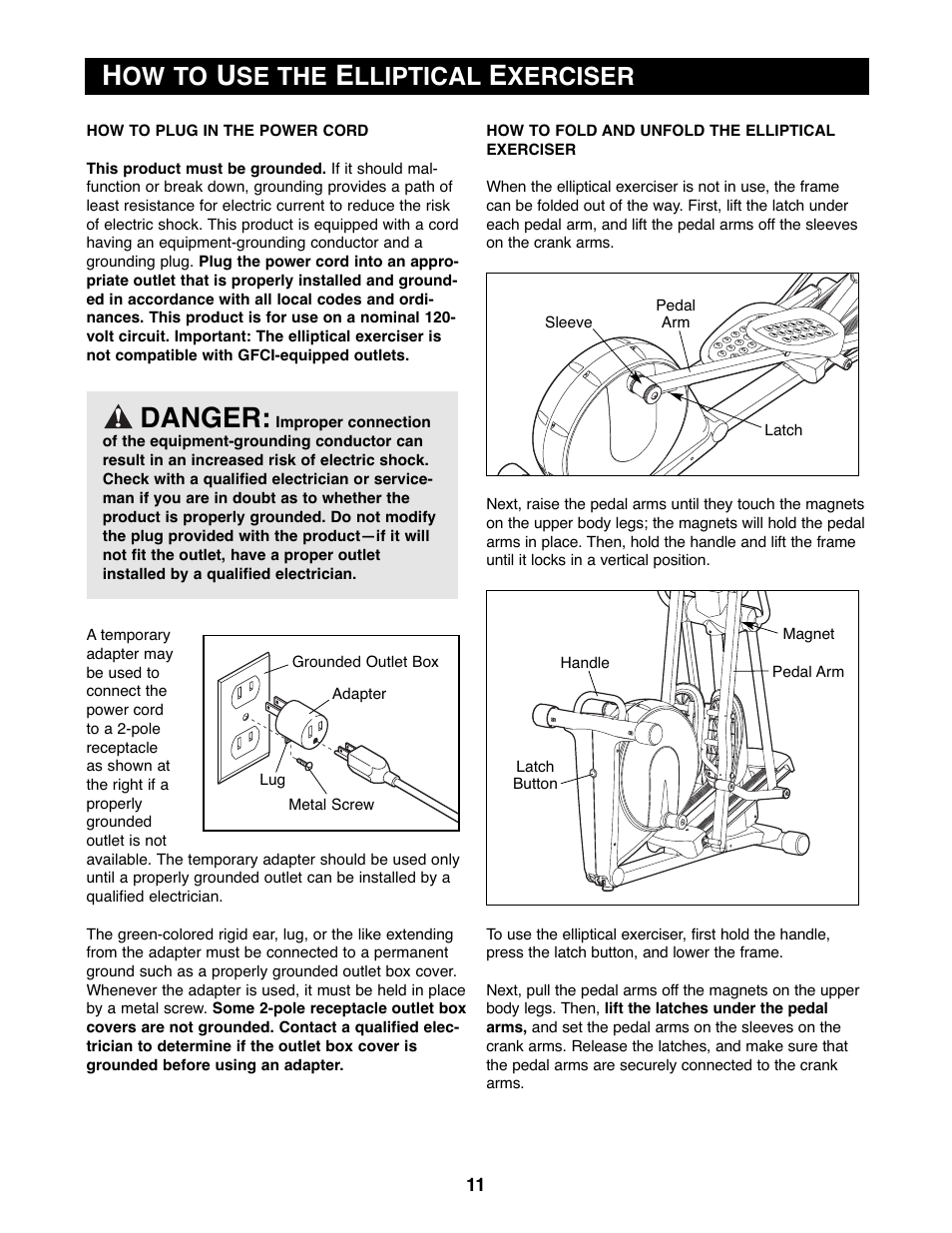 Danger, Ow to, Se the | Lliptical, Xerciser | Reebok Fitness 1000 ZX elliptical exerciser RBEL9906.1 User Manual | Page 11 / 28