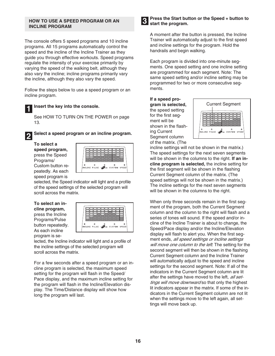 Reebok Fitness INCLINE TRAINER RBHK15305.0 User Manual | Page 16 / 38