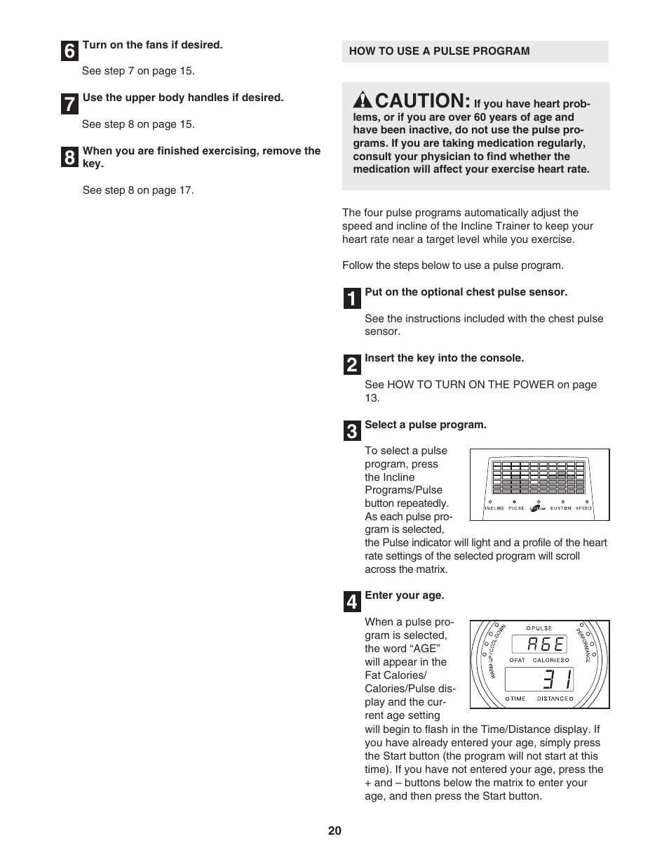 Reebok Fitness INCLINE TRAINER RBHK15305.0 User Manual | Page 20 / 38