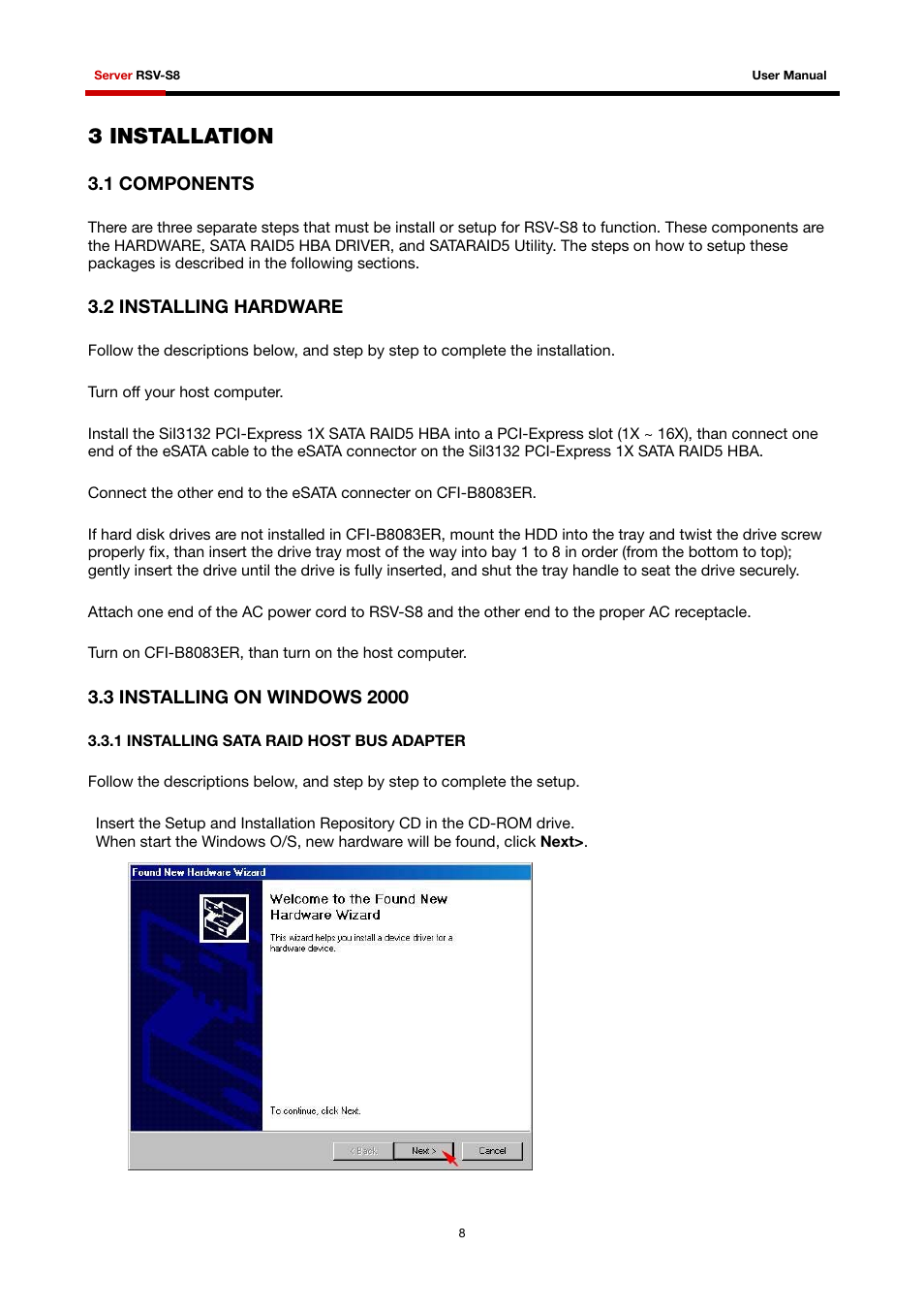 3 installation, 1 components, 2 installing hardware | 3 installing on windows 2000, 1 installing sata raid host bus adapter | Rosewill RSV-S8 User Manual | Page 9 / 82