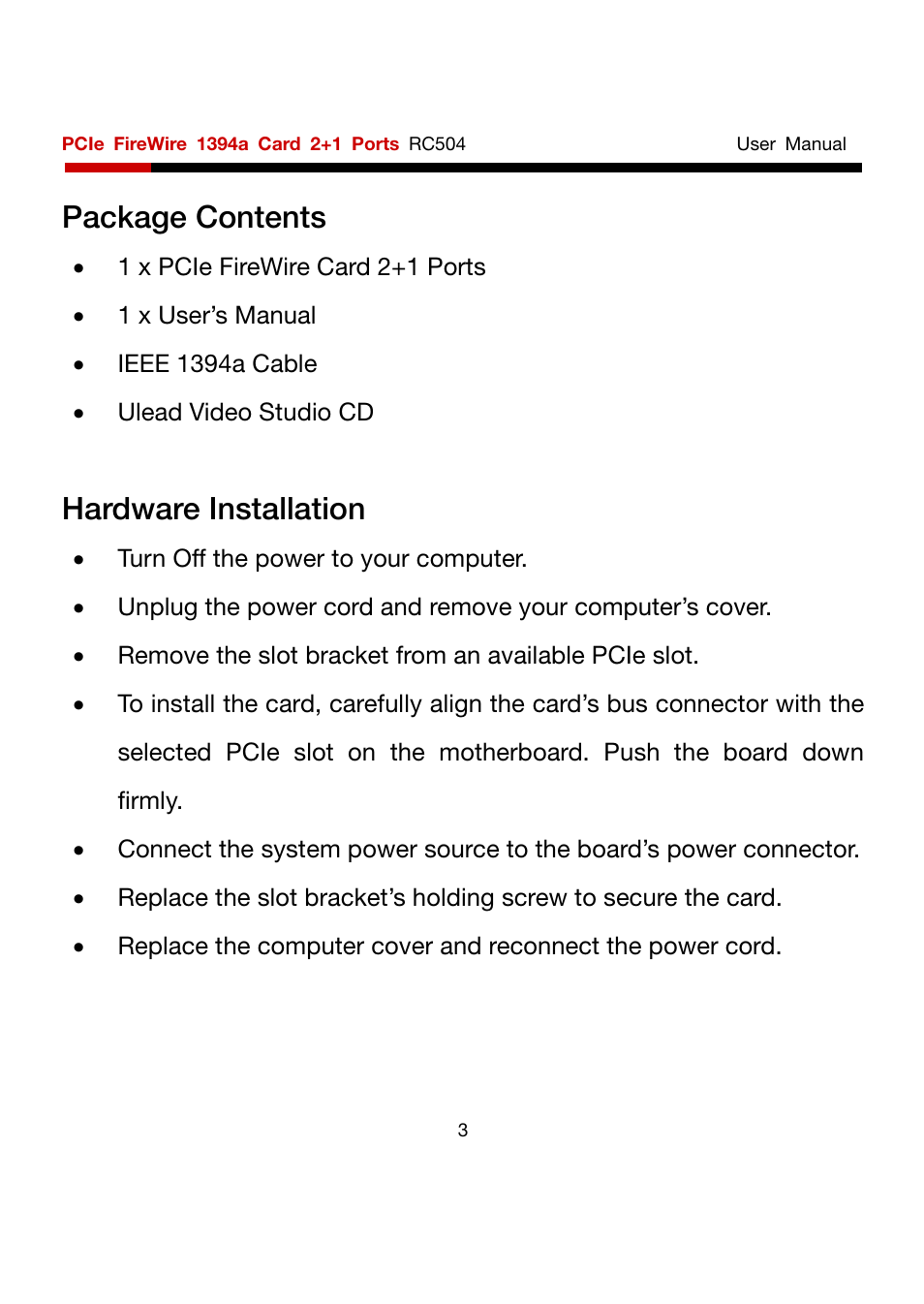 Package contents, Hardware installation | Rosewill PCIe FireWire 1394a Card 2+1 Port RC504 User Manual | Page 3 / 4