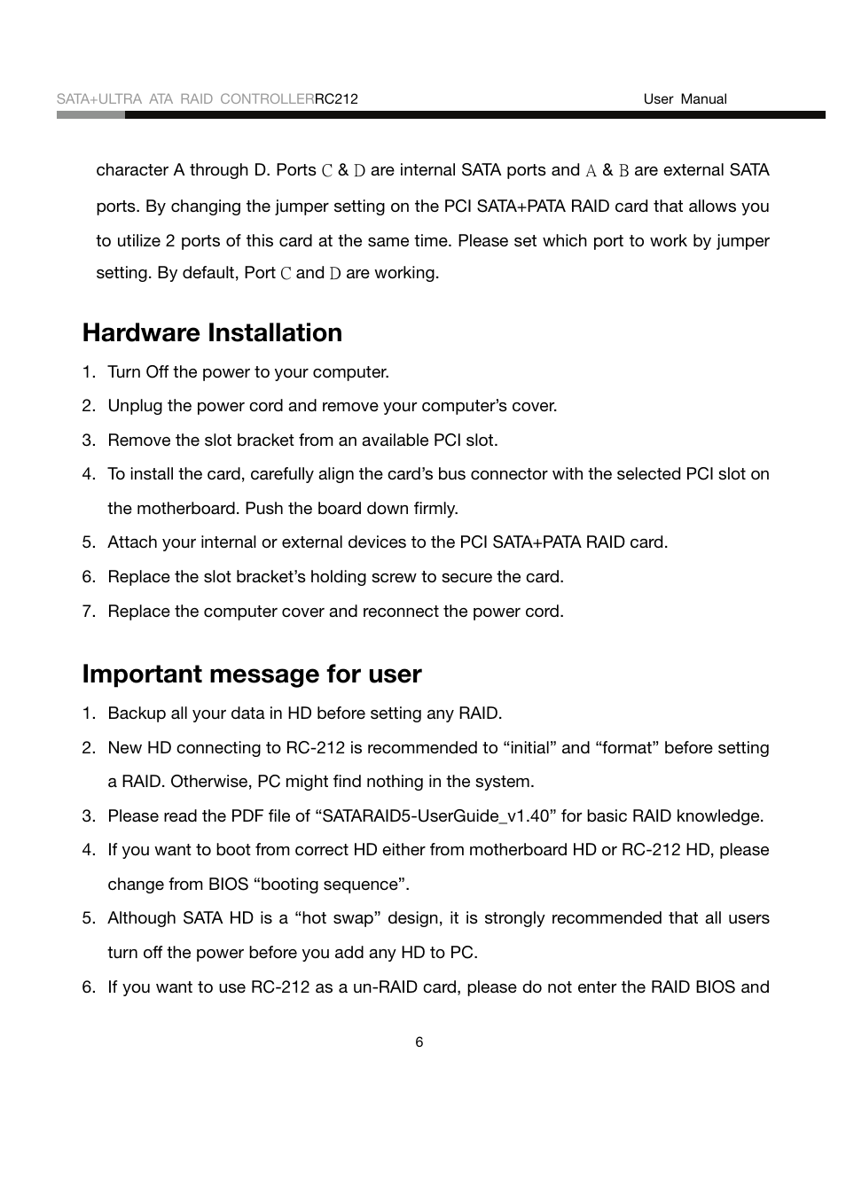 Hardware installation, Important message for user | Rosewill RC212 User Manual | Page 6 / 24