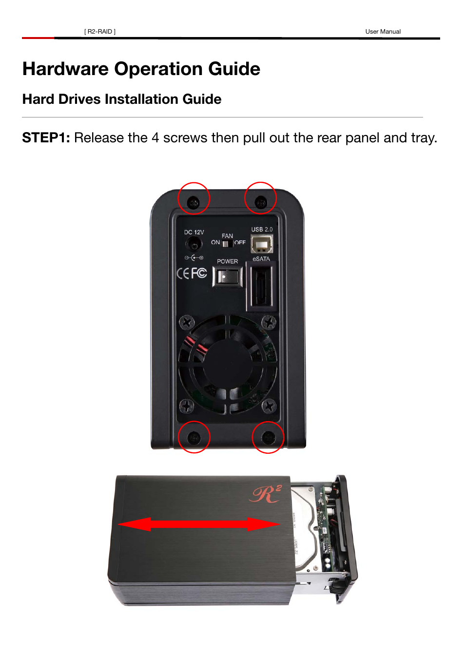 Hardware operation guide, Hard drives installation guide | Rosewill R2-RAID User Manual | Page 4 / 29