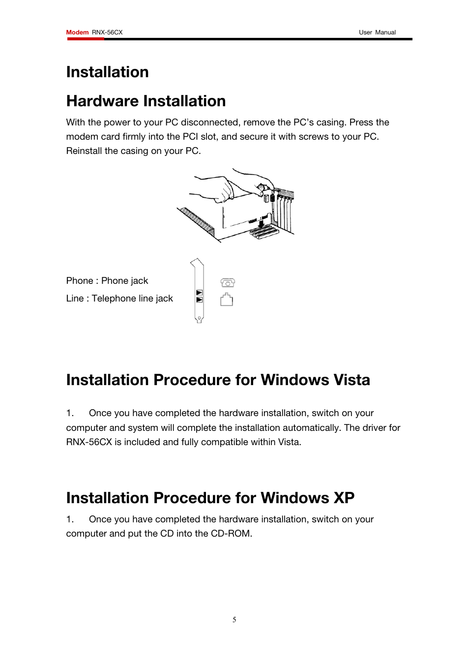 Installation, Hardware installation, Installation procedure for windows vista | Installation procedure for windows xp | Rosewill RNX-56CX User Manual | Page 5 / 24