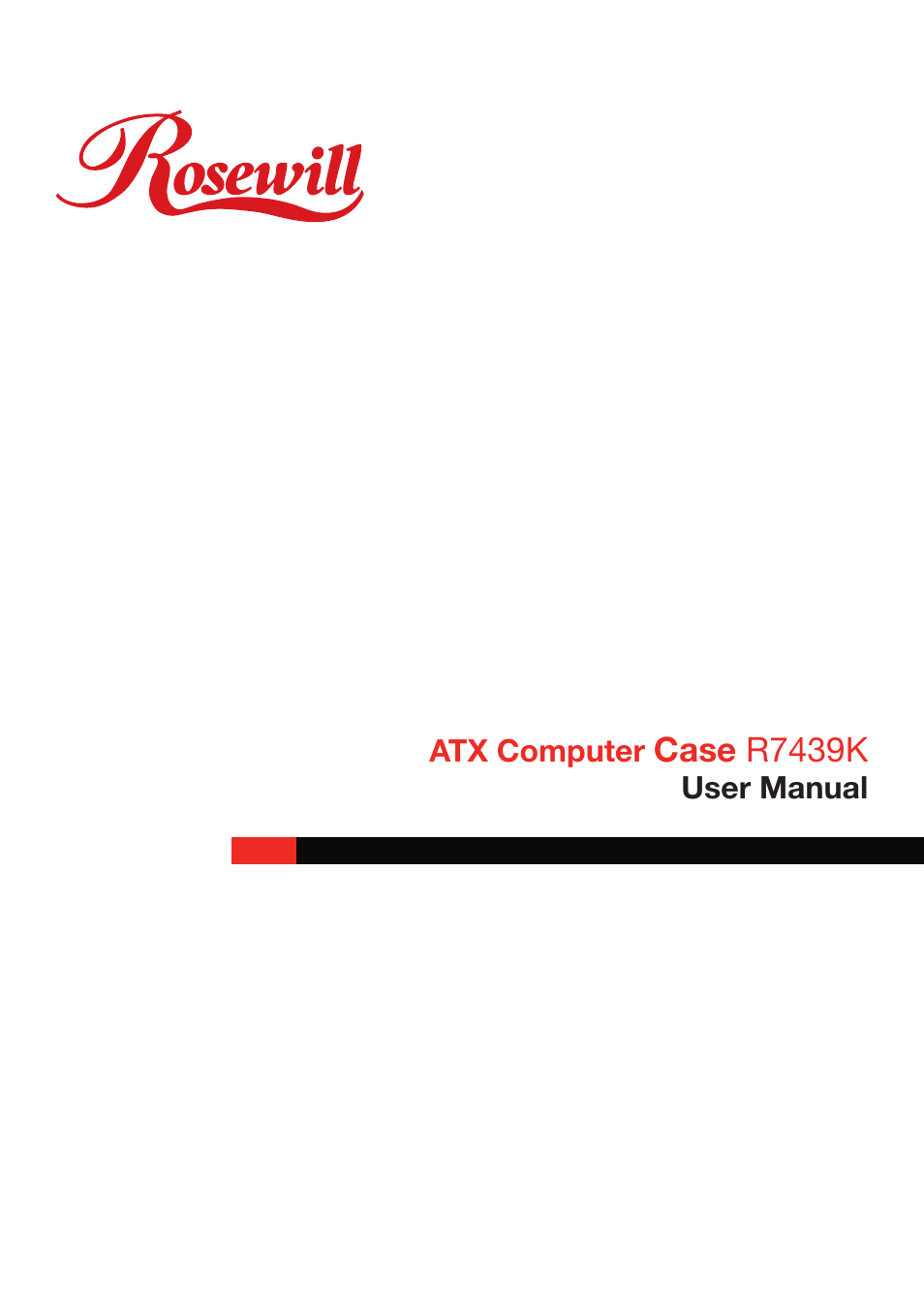 Rosewill ATX COMPUTER CASE R7439K User Manual | 8 pages