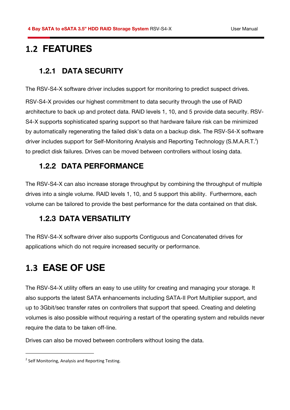 2 features, 3 ease of use, 1 data security | 2 data performance, 3 data versatility | Rosewill HDD RAID RSV-S4-X User Manual | Page 7 / 111