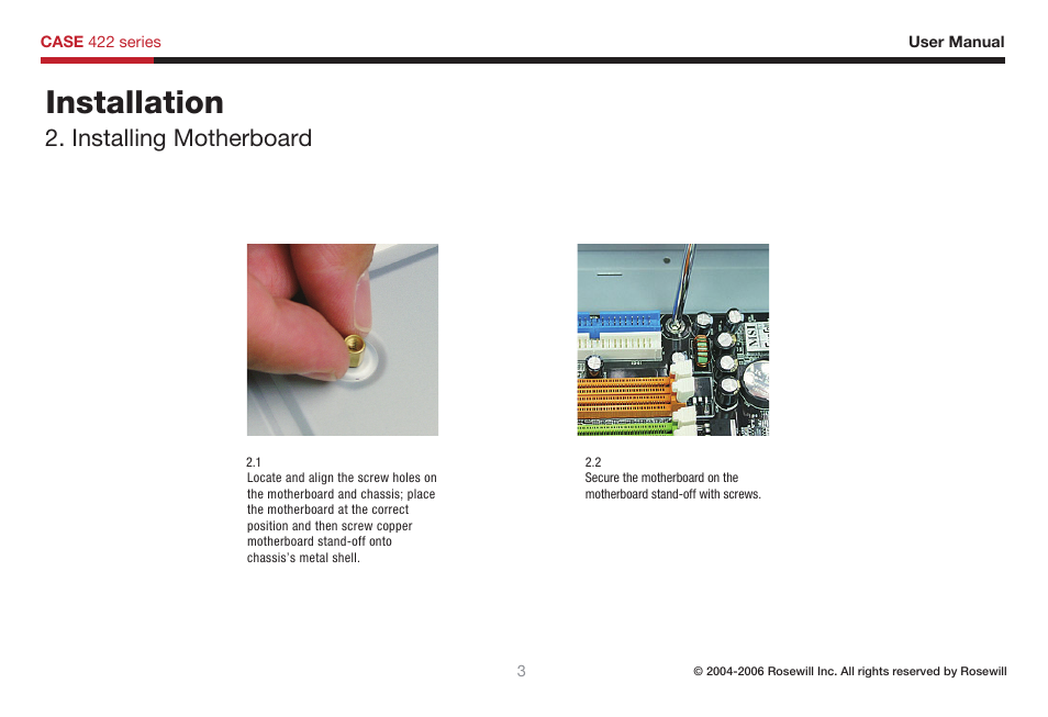 Installation, Installing motherboard | Rosewill Computer Case 422 User Manual | Page 4 / 12