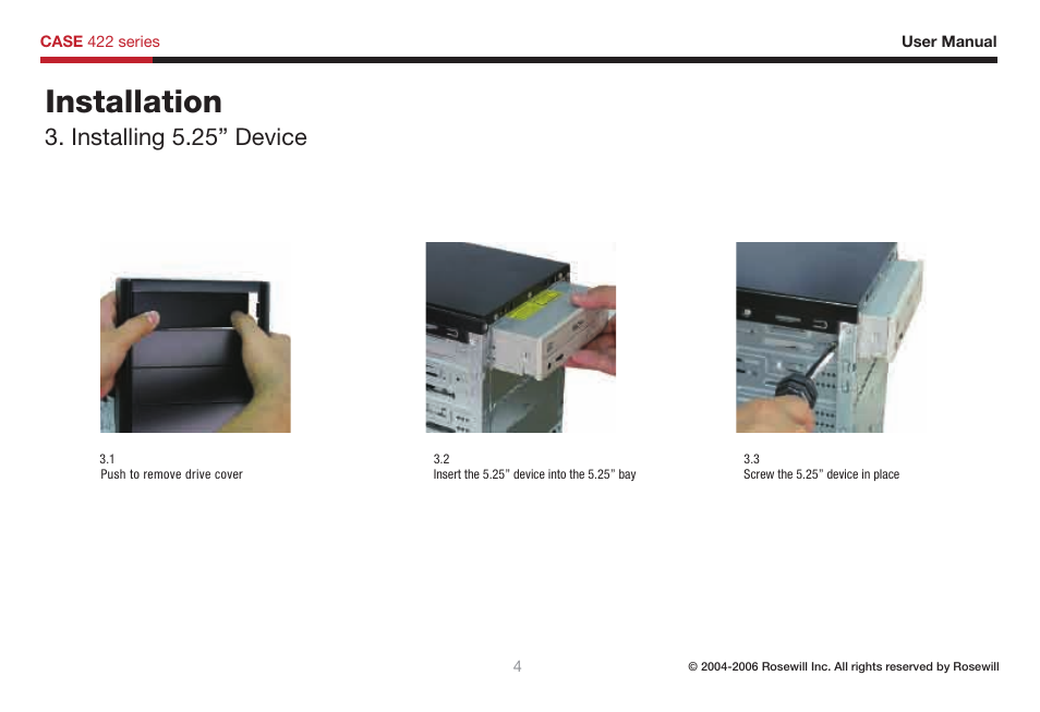 Installation, Installing 5.25” device | Rosewill Computer Case 422 User Manual | Page 5 / 12