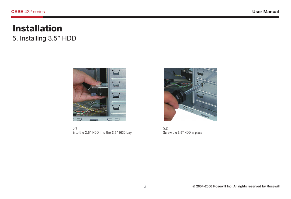 Installation, Installing 3.5” hdd | Rosewill Computer Case 422 User Manual | Page 7 / 12