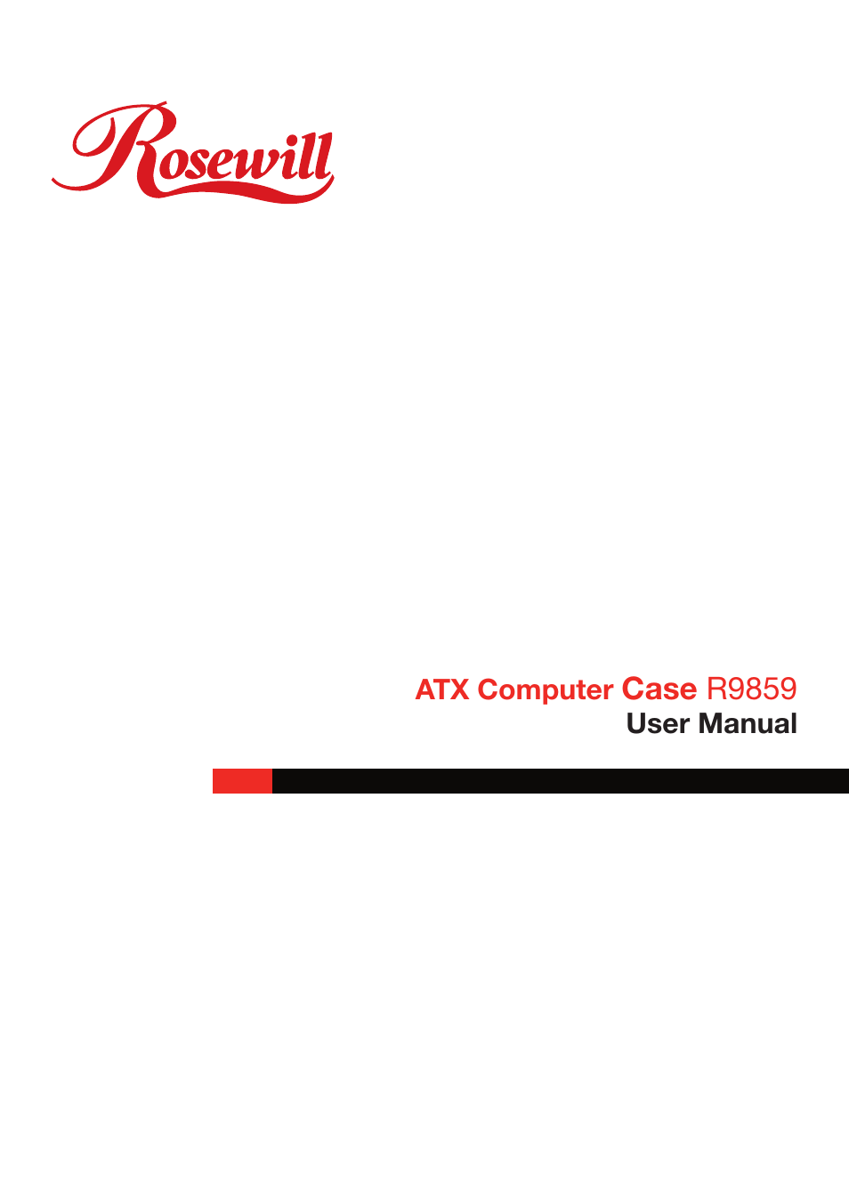 Rosewill ATX Computer Case R9859 User Manual | 3 pages