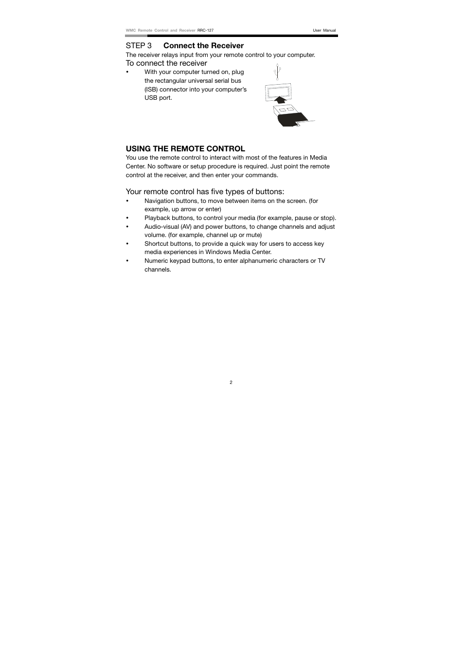 Step 3 connect the receiver, Using the remote control, Your remote control has five types of buttons | Rosewill RRC-127 User Manual | Page 3 / 10