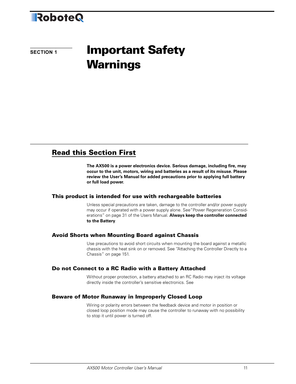 Section 1 important safety warnings, Read this section first, Avoid shorts when mounting board against chassis | Beware of motor runaway in improperly closed loop, Section 1, Important safety warnings | RoboteQ Dual Channel Digital Motor Controller AX500 User Manual | Page 11 / 154