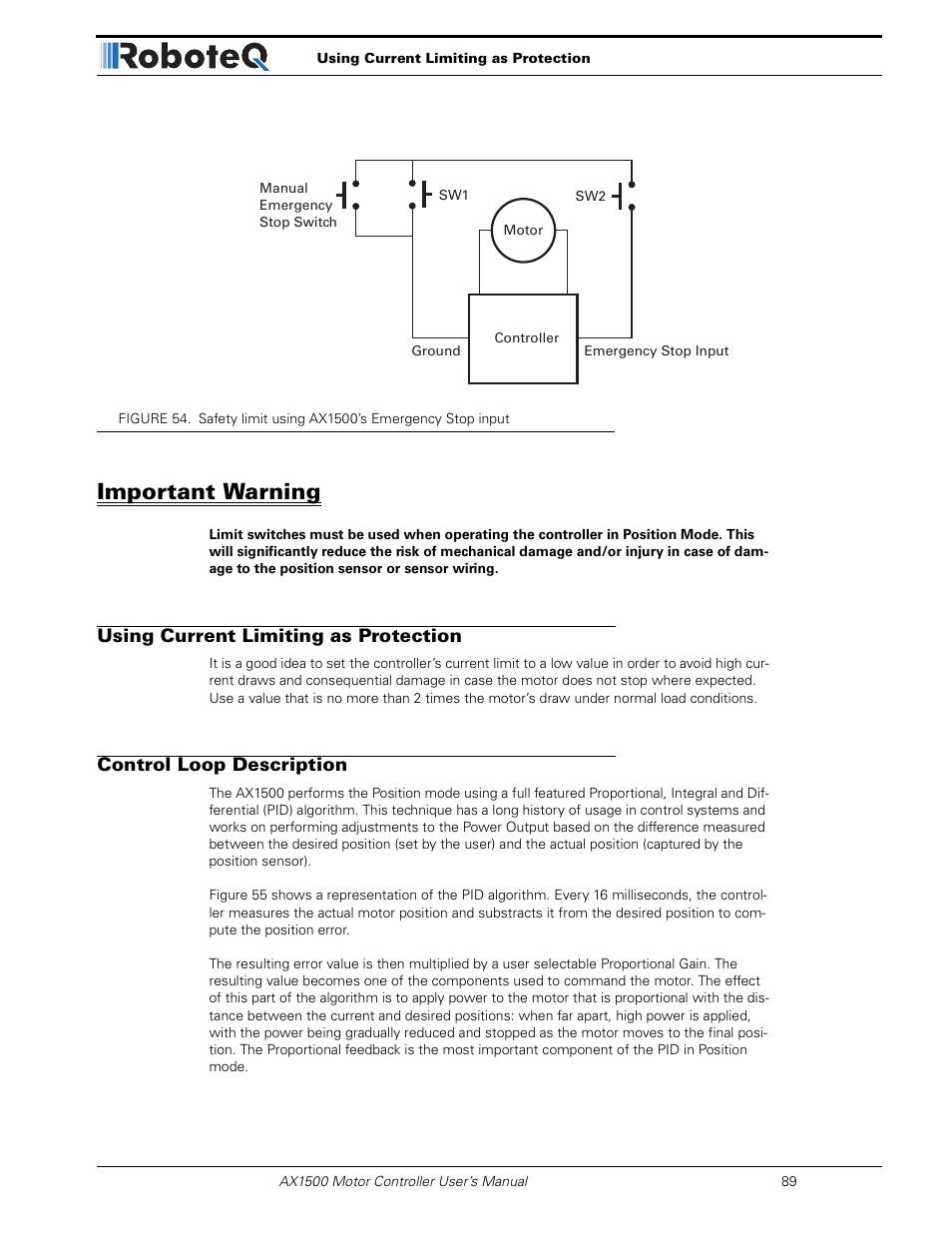 Important warning, Using current limiting as protection, Control loop description | RoboteQ Dual Channel Digital Motor Controller AX2550 User Manual | Page 89 / 186