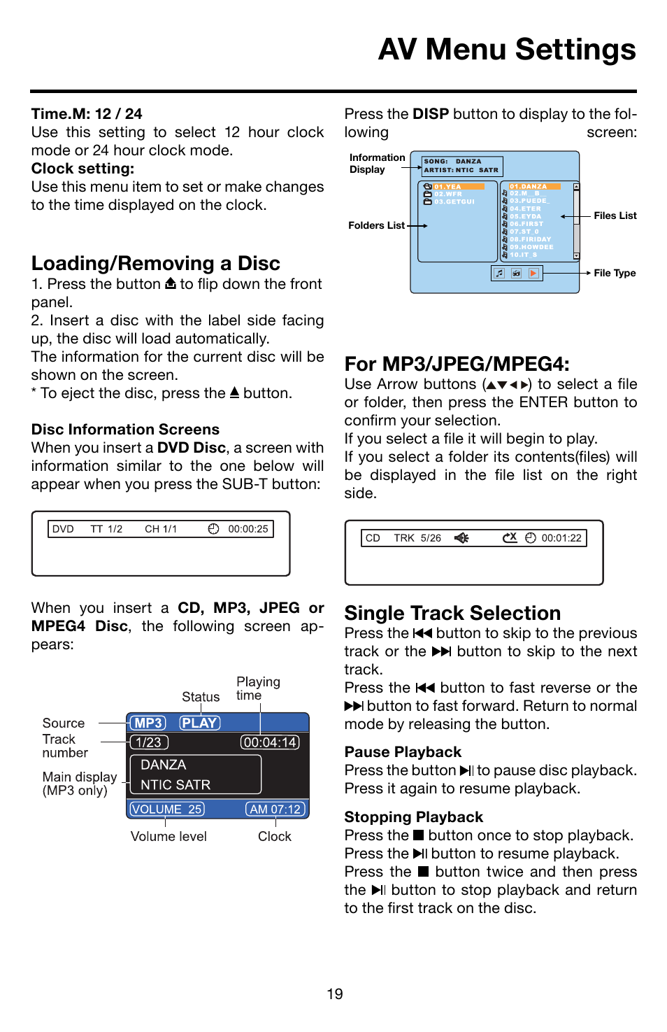 Av menu settings, Loading/removing a disc, For mp3/jpeg/mpeg4 | Single track selection | Roadmaster Multi-Media Headunit VRVD630 User Manual | Page 18 / 30