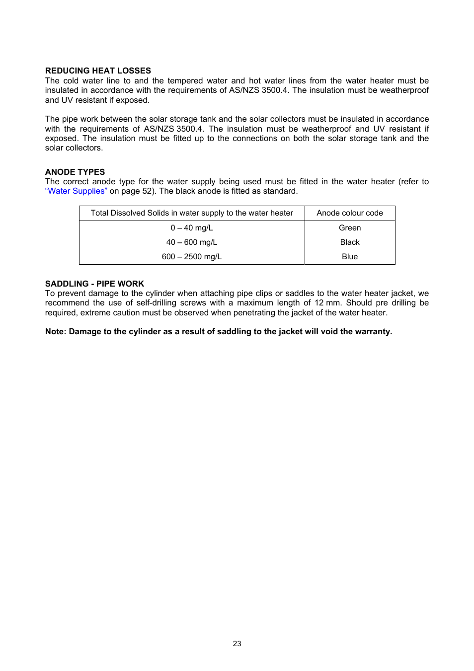 Reducing heat losses, Anode types, Saddling - pipe work | Installation – solar storage tank | Rheem GAS BOOSTED SOLAR WATER HEATER User Manual | Page 23 / 56