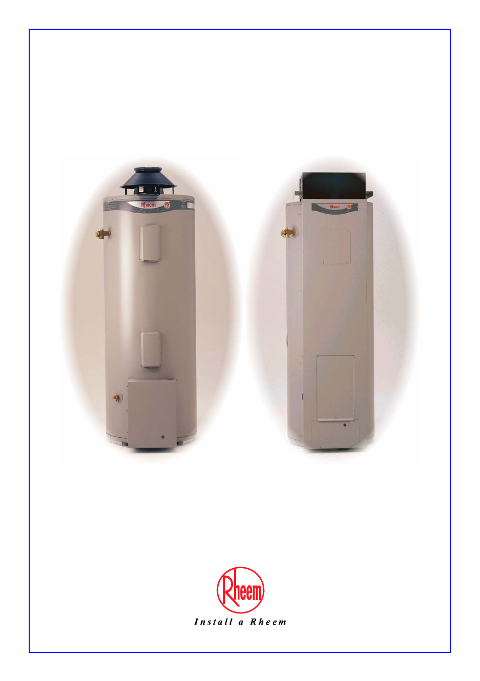 Rheem Gas Heavy Duty Water Heater Models 265 Litre and 275 Litre User Manual | 48 pages