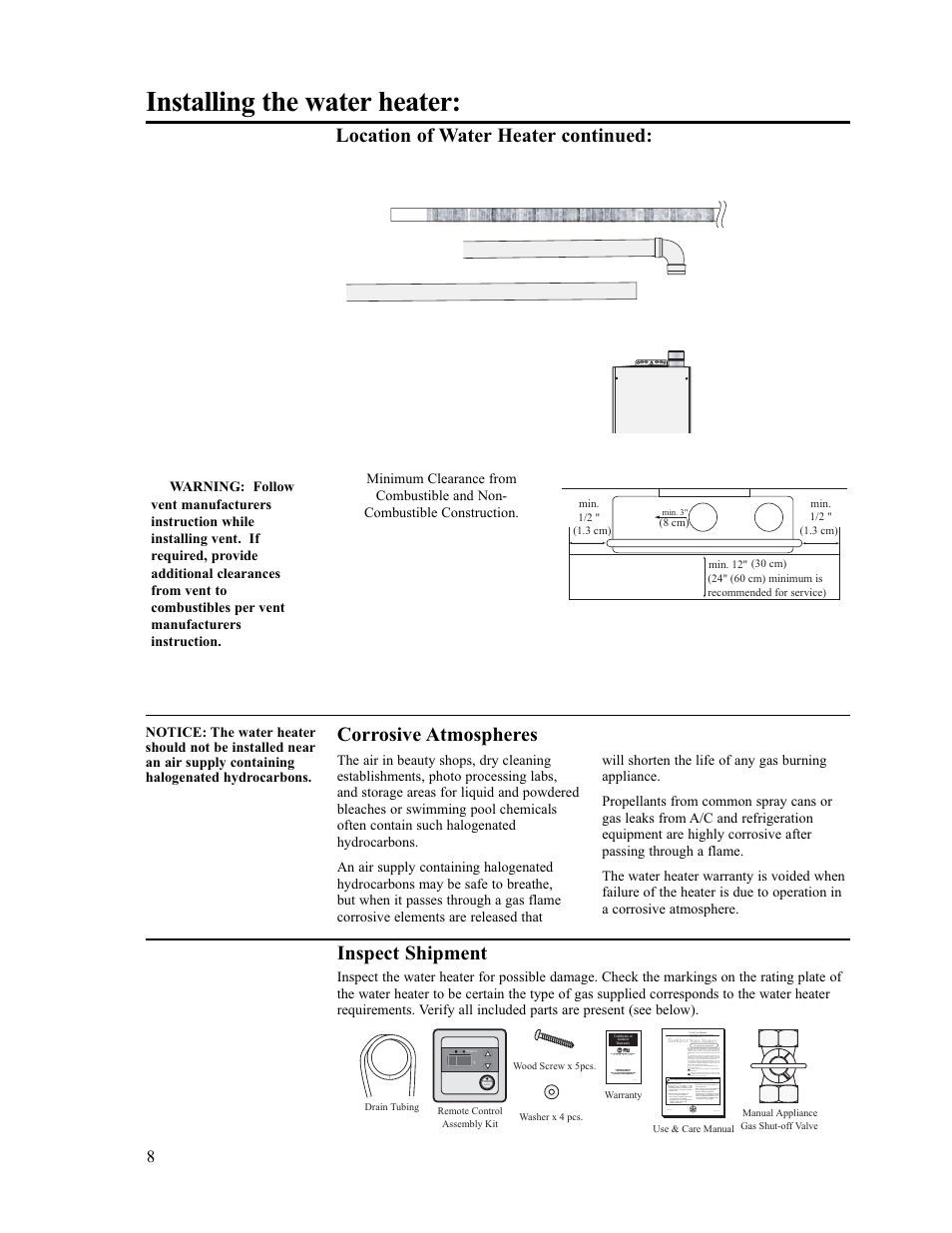 Installing the water heater, Corrosive atmospheres, Inspect shipment | Location of water heater continued | Rheem AP13945-2 User Manual | Page 8 / 36