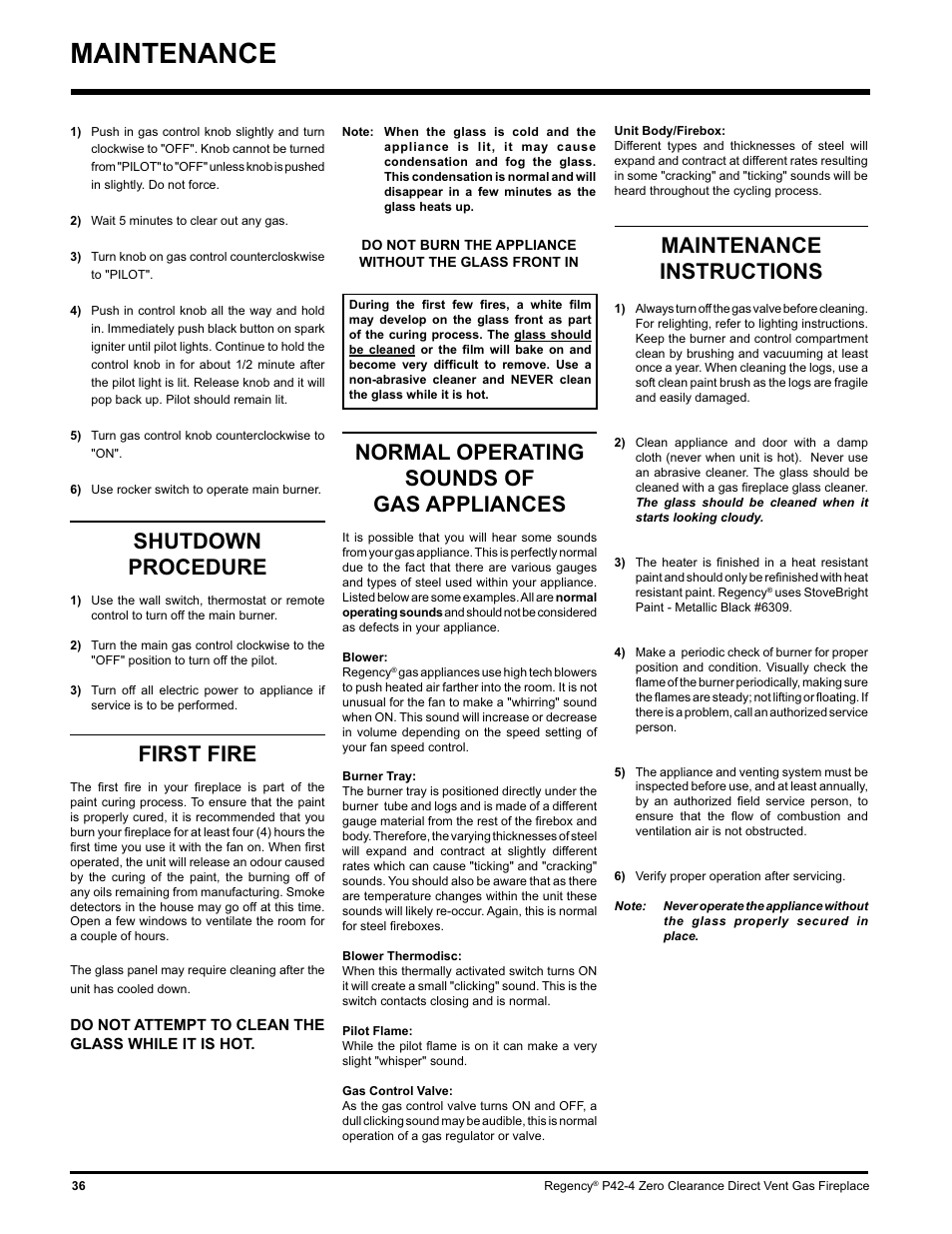 Maintenance, Shutdown procedure, First fire | Normal operating sounds of gas appliances, Maintenance instructions | Regency P42-NG4 User Manual | Page 36 / 48