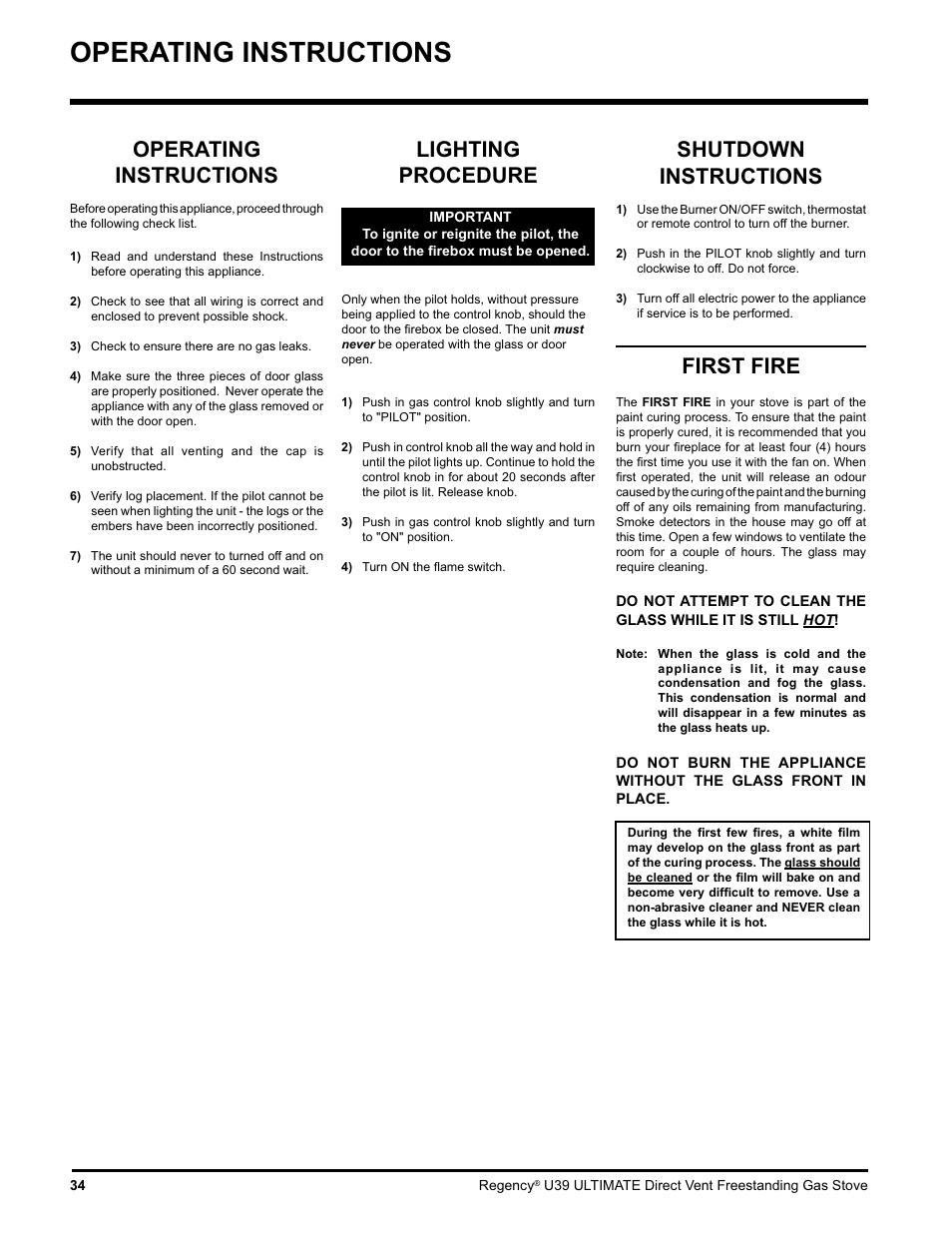 Operating instructions, Shutdown instructions, First fire | Lighting procedure | Regency Ultimate U39-LP1 User Manual | Page 34 / 44