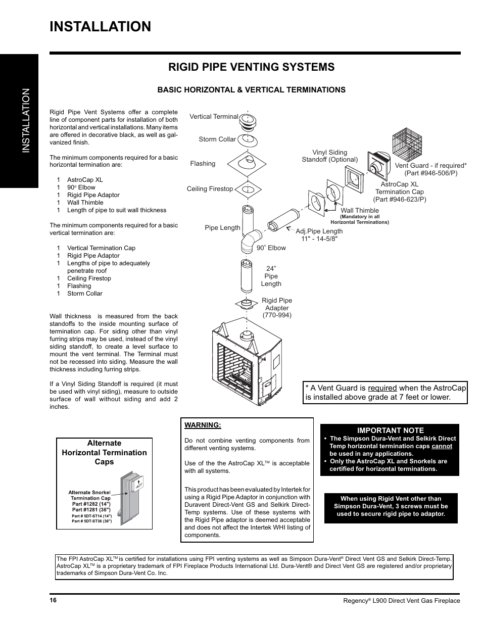 Installation, Rigid pipe venting systems, Inst alla tion | Regency LIBERTY L900-NG User Manual | Page 16 / 56