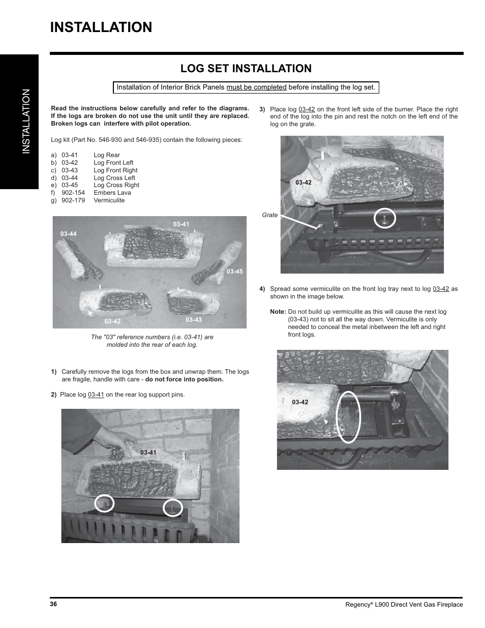 Installation, Log set installation, Inst alla tion | Regency LIBERTY L900-NG User Manual | Page 36 / 56