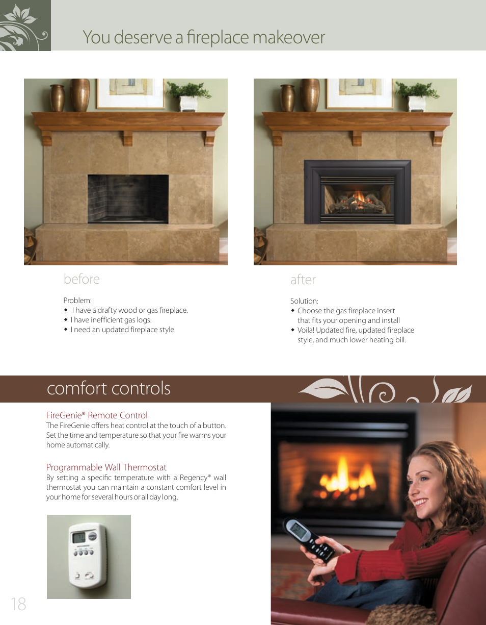 You deserve a fireplace makeover comfort controls, Before, After | Regency Gas Insert L234 User Manual | Page 18 / 24