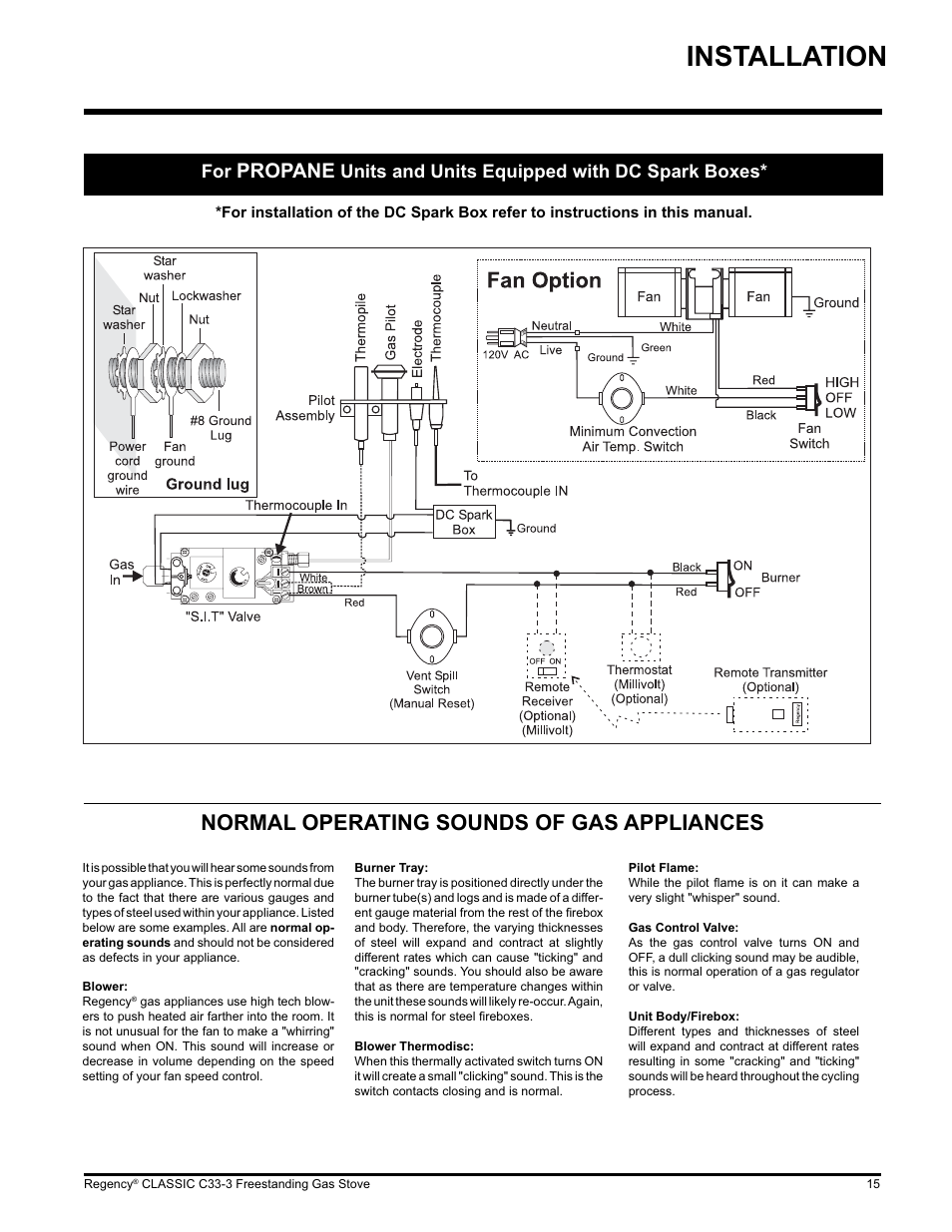 Installation, Normal operating sounds of gas appliances, Propane | Units and units equipped with dc spark boxes | Regency C33-LP3 User Manual | Page 15 / 28